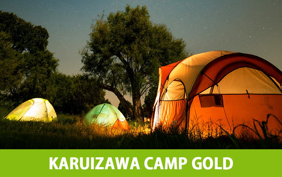 KARUIZAWA CAMP GOLD