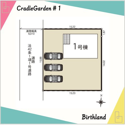 新築戸建・建売　大田原市薄葉　制震+耐震　薄葉小・野崎中の区画図|＜1号棟・区画図＞カースペース3台！前面道路幅員6ｍです！