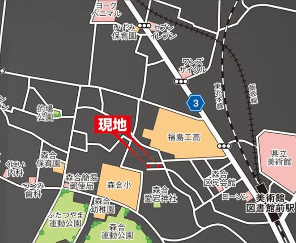 新築戸建・新築建売　福島市森合字北谷地　森合小学校・第四中学校の地図|現地案内図