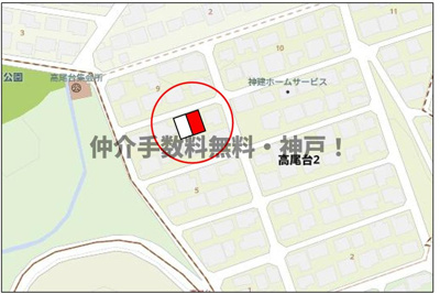 【地図】 | 神戸市須磨区高尾台　新築戸建1号地　仲介手数料無料！ | 須磨区高尾台　新築　仲介手数料無料！