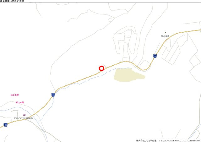 2026/2/28新規　戸建　高山市松之木町　120万の地図