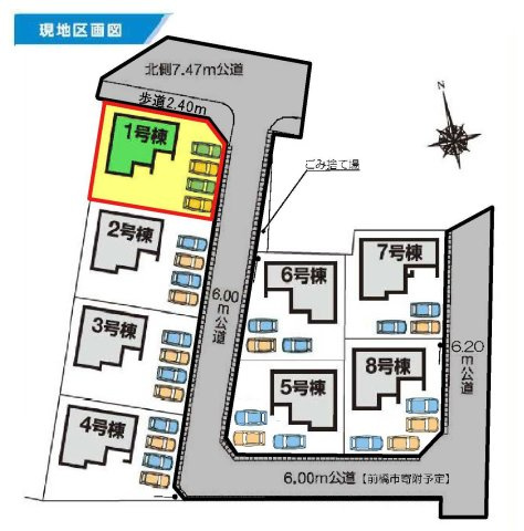 新築　前橋市富士見町時沢第５　1号棟の区画図|1号棟　区画図　東側接道幅員約6ｍ　北側接道幅員約7.47ｍ
