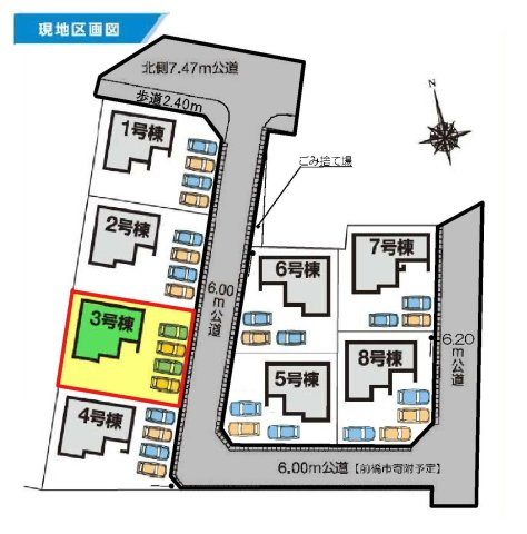 新築　前橋市富士見町時沢第５　3号棟の区画図|3号棟　区画図　東側接道幅員約6ｍ
