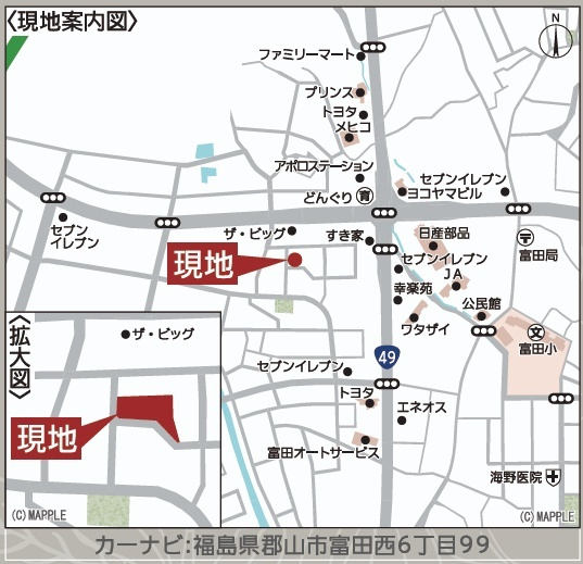 郡山市富田西６丁目　　　2号棟　　富田小学校、富田中学区の地図|案内図・拡大図