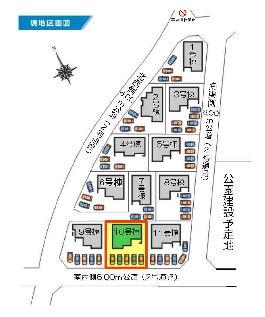 新築　前橋市富士見町時沢第3　10号棟の区画図|10号棟　区画図　南西側接道幅員約6ｍ
