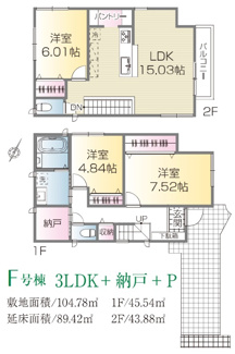 【間取り】 | 【仲介手数料無料！！】国立市西1丁目　新築戸建て（全7棟）F号棟　5480万円 | F号棟　敷地面積：104.78㎡（31.69坪）、延床面積：89.42㎡