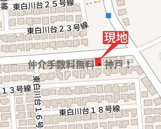 【地図】 | 須磨区東白川台3　新築　仲介手数料無料！