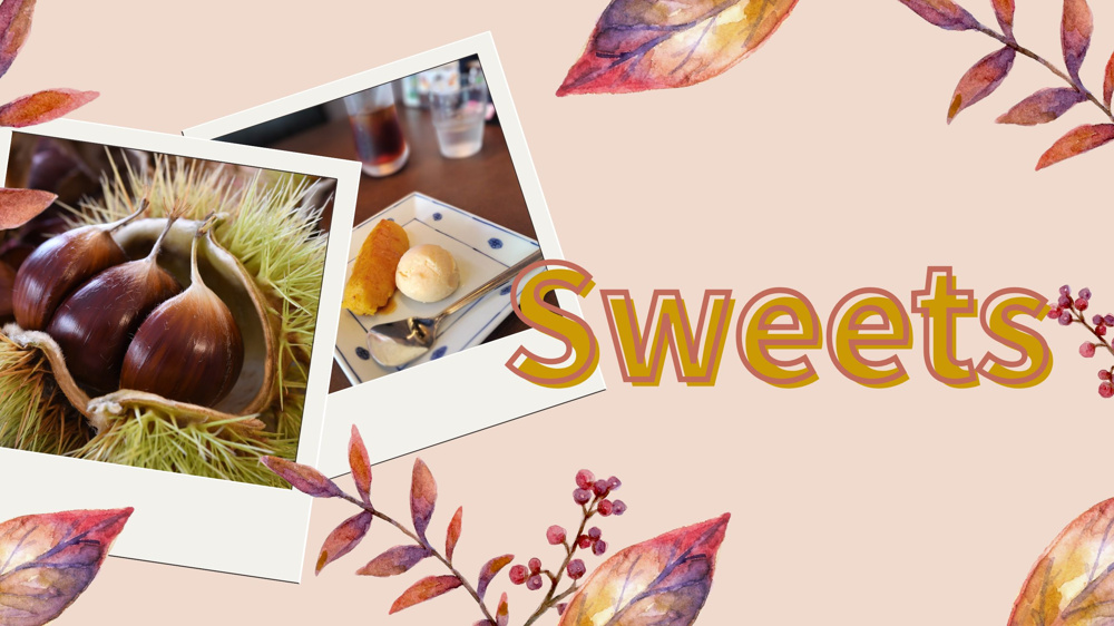 秋のSweets♪の画像