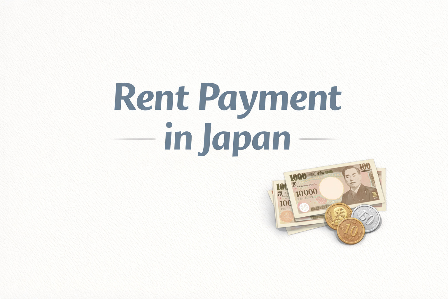 How Rent Payment Works in Japanの画像