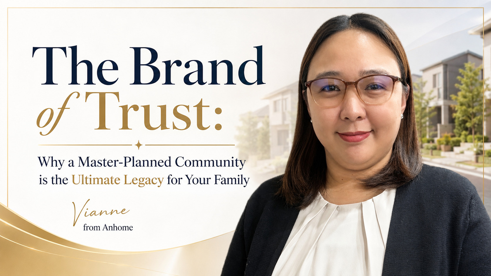 (July 19, 2026) The Brand of Trust: Why a Master-Planned Community is the Ultimate Legacy for Your Family の画像