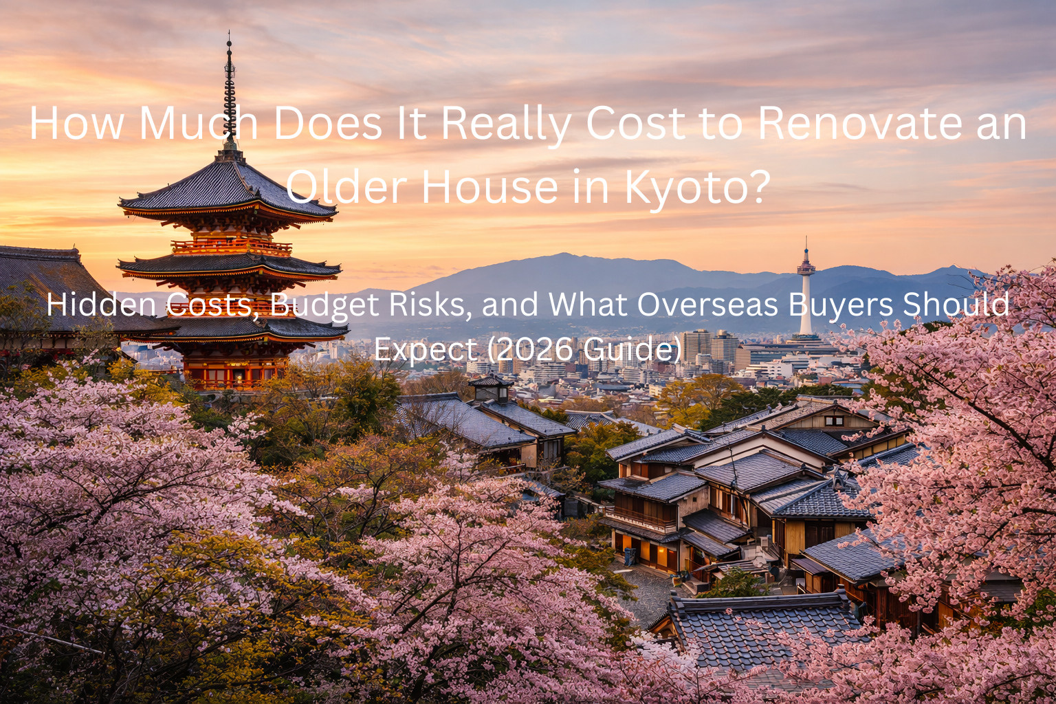How Much Does It Really Cost to Renovate an Older House in Kyoto? Hidden Costs, Budget Risks, and What Overseas Buyers Should Expect (2026 Guide)の画像